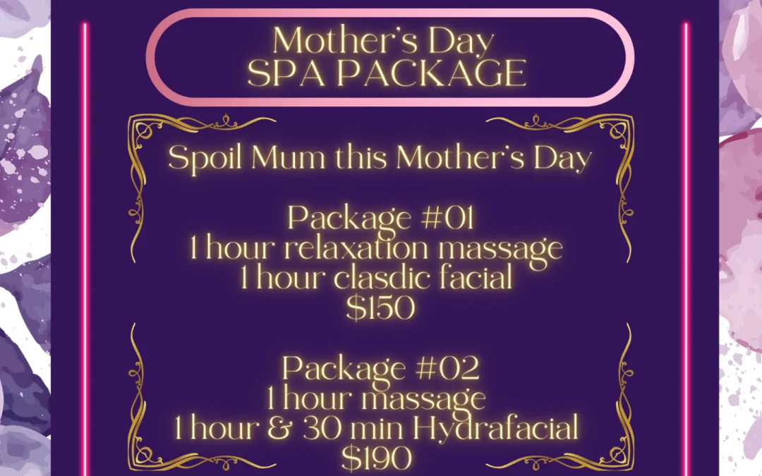 Mother's Day spa package offering 1-hour facial or body scrub.